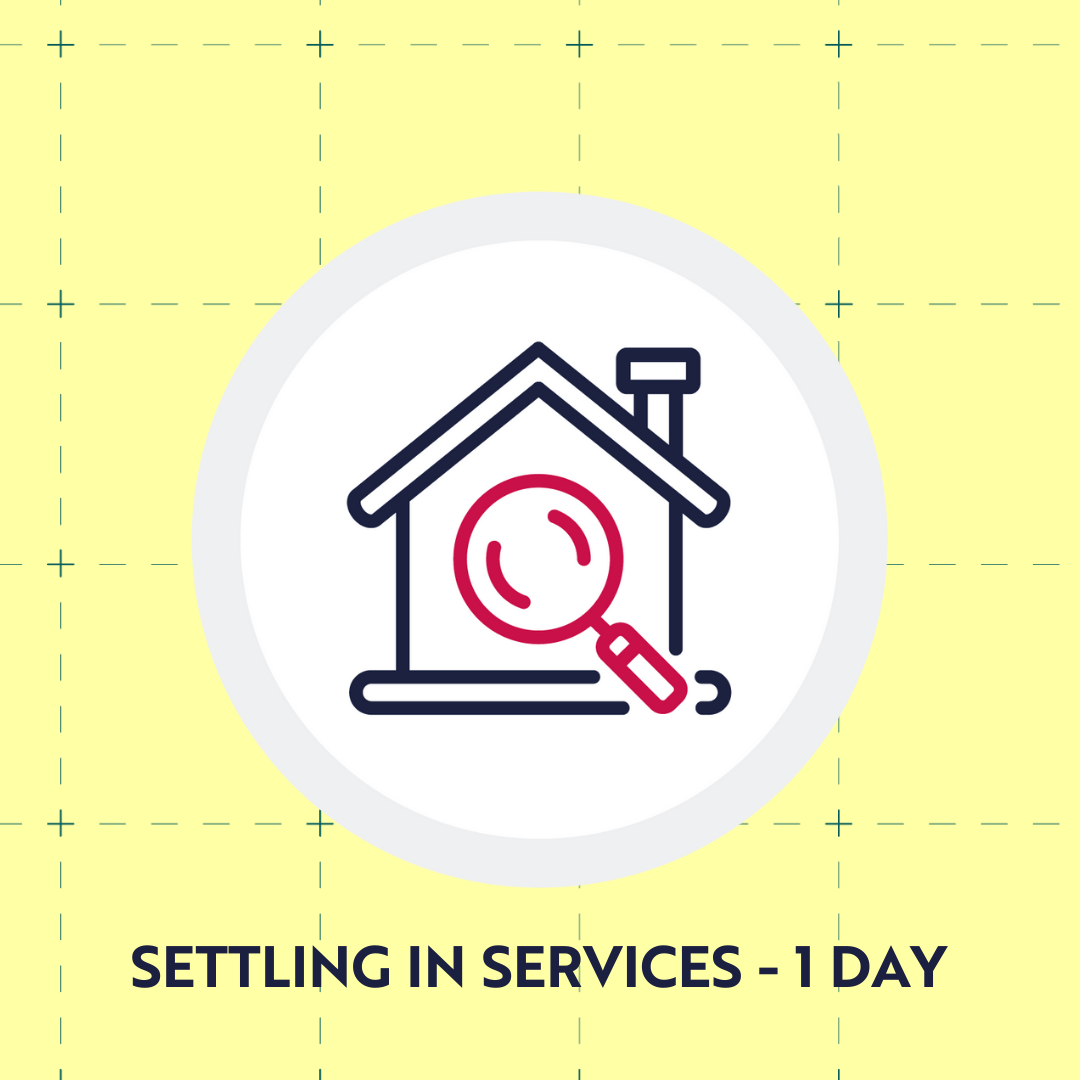 Settling in Services (1 Day Programme)
